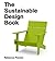 The Sustainable Design Book by Rebecca Proctor