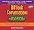 Difficult Conversations by Douglas Stone Difficult Conversations by Douglas Stone
