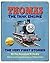 Thomas the Tank Engine by W. Awdry Thomas the Tank Engine by W. Awdry