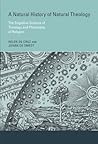 A Natural History of Natural Theology: The Cognitive Science of Theology and Philosophy of Religion