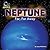 Neptune: Far, Far Away