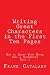 Writing Great Characters in the First Ten Pages by Frank Catalano