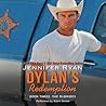 Dylan's Redemption by Jennifer Ryan