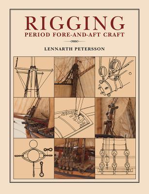 Rigging Period Fore-and-Aft Craft (Paperback)