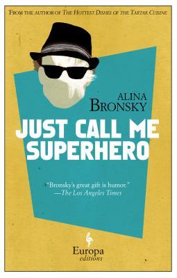 Just Call Me Superhero