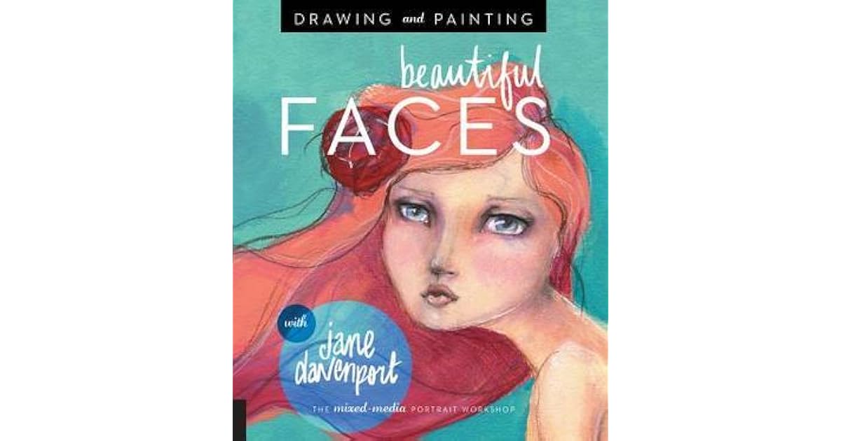 Book giveaway for Drawing and Painting Beautiful Faces A MixedMedia