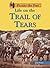 Life on the Trail of Tears (Picture the Past)