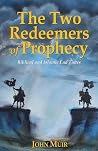 The Two Redeemers of Prophecy: Biblical and Islamic End Times