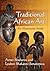 Traditional African Art: An Illustrated Study