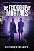 The Friendship of Mortals (The Herbert West Series)