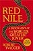 Red Nile: The Biography of the World's Greatest River