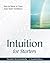 Intuition for Starters: How...