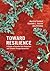 Toward Resilience by Marilise Turnbull