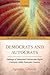 Democrats and Autocrats: Pathways of Subnational Undemocratic Regime Continuity within Democratic Countries (Transformations in Governance)