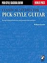 Classical Studies for Pick-Style Guitar - Volume 1