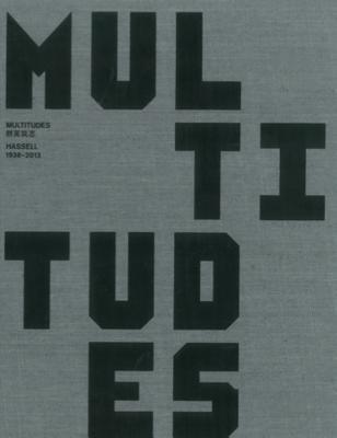 Multitudes: Hassell, 1938-2013 (Hardcover)
