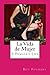 La Vida de Mujer: Poesía en Español e Inglés (Spanish and English Edition)