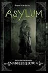 Asylum by Madeleine Roux