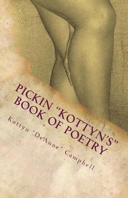 Pickin "Kottyn's" Book of Poetry