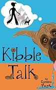Kibble Talk