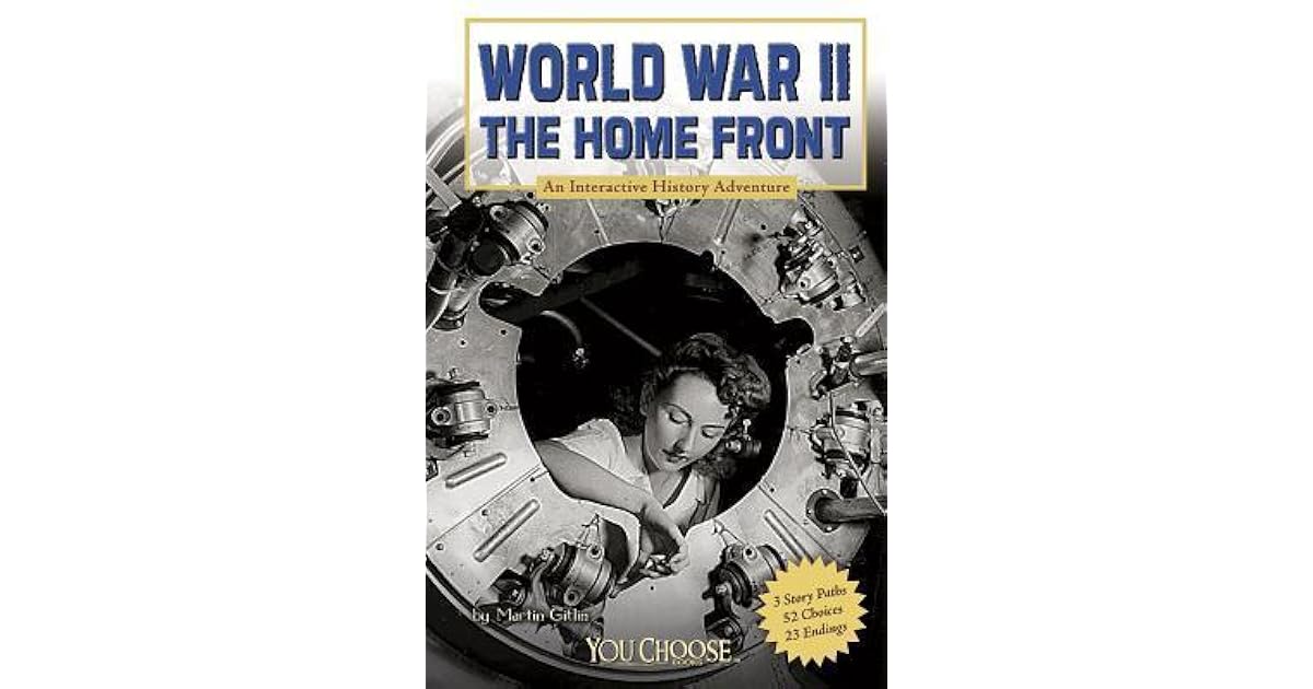 World War II on the Home Front by Martin "Marty" Gitlin