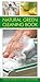 Natural Green Cleaning Book: Traditional Methods For The Eco-Friendly Household