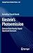 Einstein's Photoemission: Emission from Heavily-Doped Quantized Structures (Springer Tracts in Modern Physics, 262)
