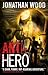 Anti-Hero (Arthur Wallace, #3)