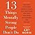13 Things Mentally Strong People Don't Do: Take Back Your Power, Embrace Change, Face Your Fears, and Train Your Brain for Happiness and Success