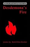 Desdemona's Fire