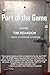 Part of the Game by Tim Reardon