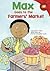 Max Goes to the Farmers' Market (Read-It! Readers by Adria F. Klein