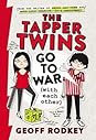 The Tapper Twins Go to War (with Each Other) (The Tapper Twins, #1)