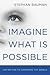 Imagine What Is Possible: Saying Yes to Changing the World (10-PK)