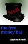 The free money hat