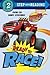 Ready to Race! (Blaze and the Monster Machines) by Clark Stubbs