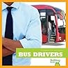 Bus Drivers (Community Helpers) Bus Drivers (Community Helpers)