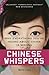 Chinese Whispers: Why Everything You ve Heard About China Is Wrong