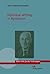 Historical Writing in Byzantium (Kieler Felix-Jacoby-Vorlesungen, 1) (English and German Edition)