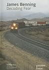 James Benning: Decoding Fear