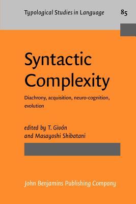 Syntactic Complexity (Typological Studies in Language)