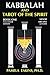 Kabbalah and Tarot of the S...