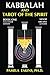 Kabbalah and Tarot of the Spirit by Pamela Eakins