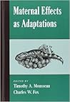 Maternal Effects As Adaptations