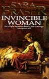 Invincible Woman by Sara Fraser