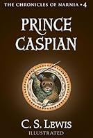 Prince Caspian (The Chronicles of Narnia, #4)