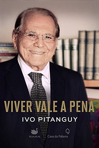 Viver Vale A Pena