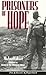 PRISONERS OF HOPE