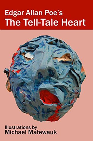 The Tell-Tale Heart: Illustrated Companion to the Audiobook, with New Introduction