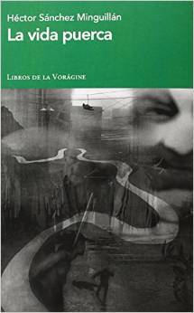 La Vida Puerca